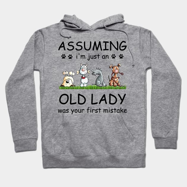 Cute Dogs I'm Just An Old Lady Was Your First Mistake Hoodie by TATTOO project